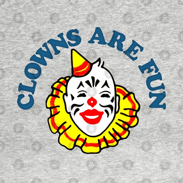 Clowns Are Fun by DankFutura